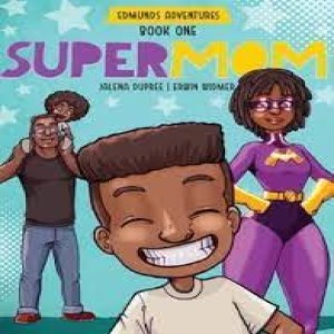 Supermom by Jalena Dupree