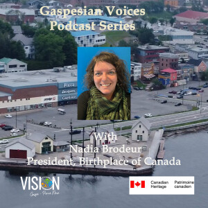 Gaspesian Voices Nadia Brodeur