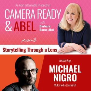 Storytelling Through a Lens with Michael Nigro