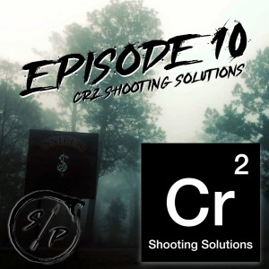 Episode 10 - CR2 Shooting Solutions