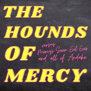 The Second Stranger | The Hounds of Mercy | E7: THE GRIFTER