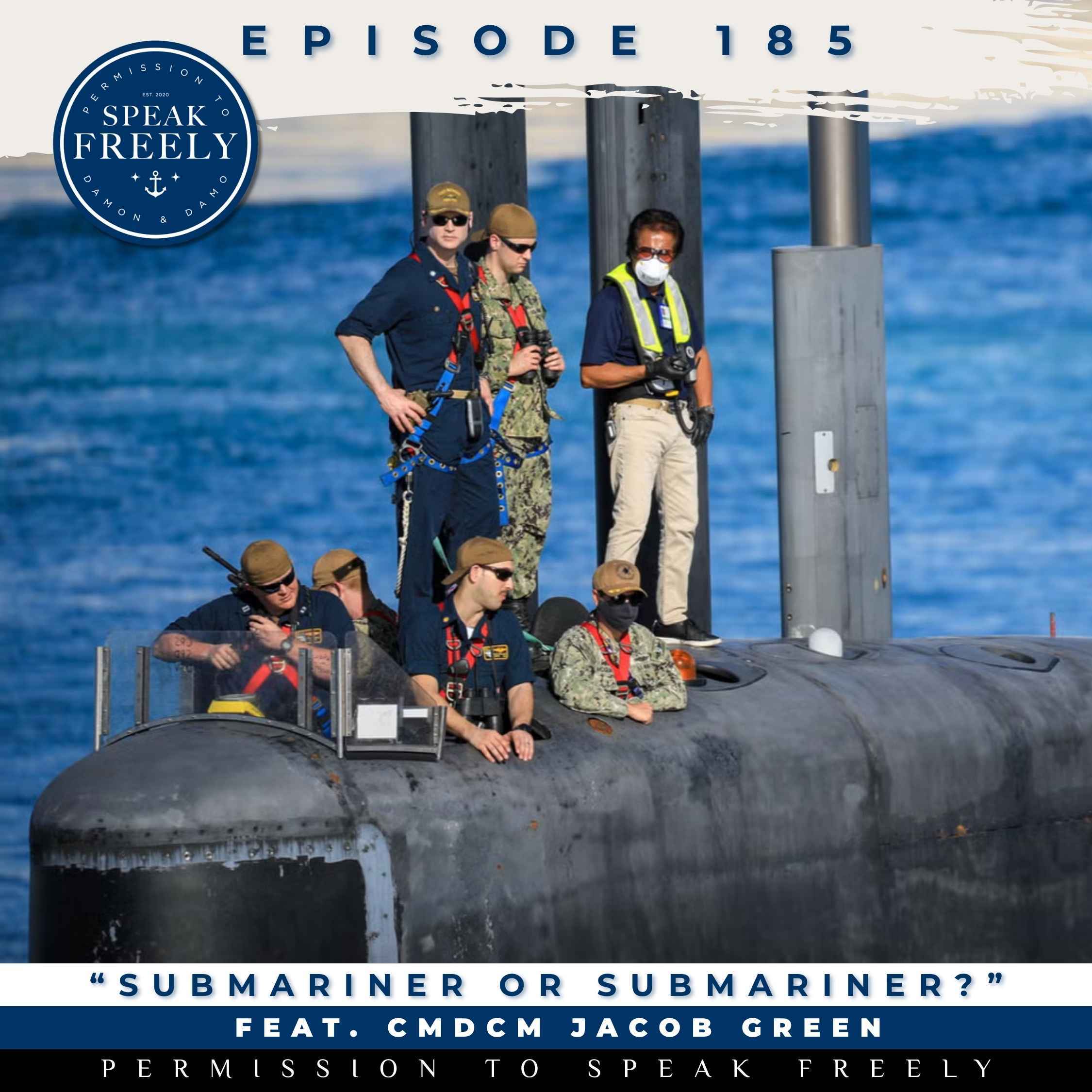 Episode 185 | "Submariner or Submariner?" (Feat. CMDCM Jacob Green) Episode 185 | "Submariner or Submariner?" (Feat. CMDCM Jacob Green)