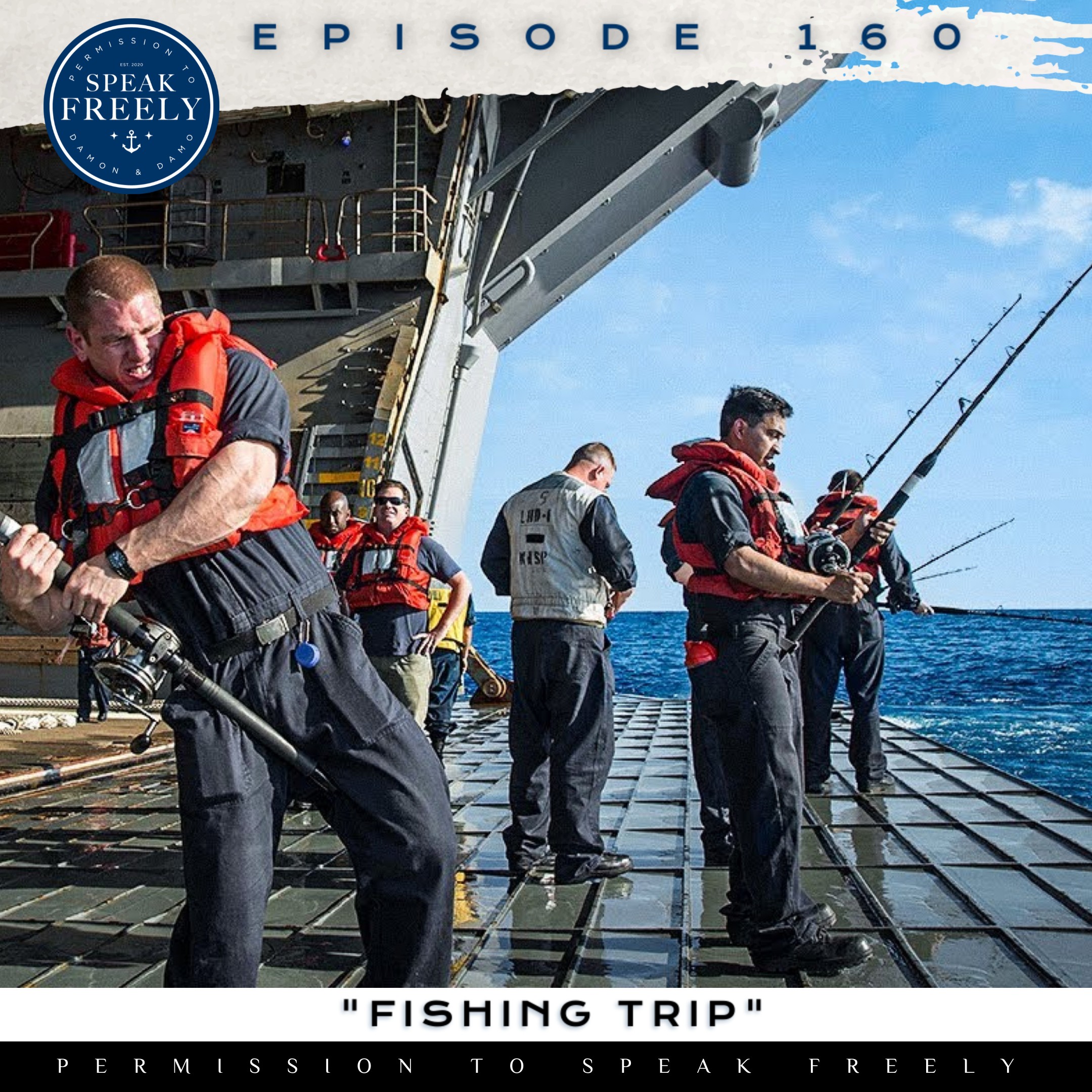 Episode 160 | "Fishing Trip"