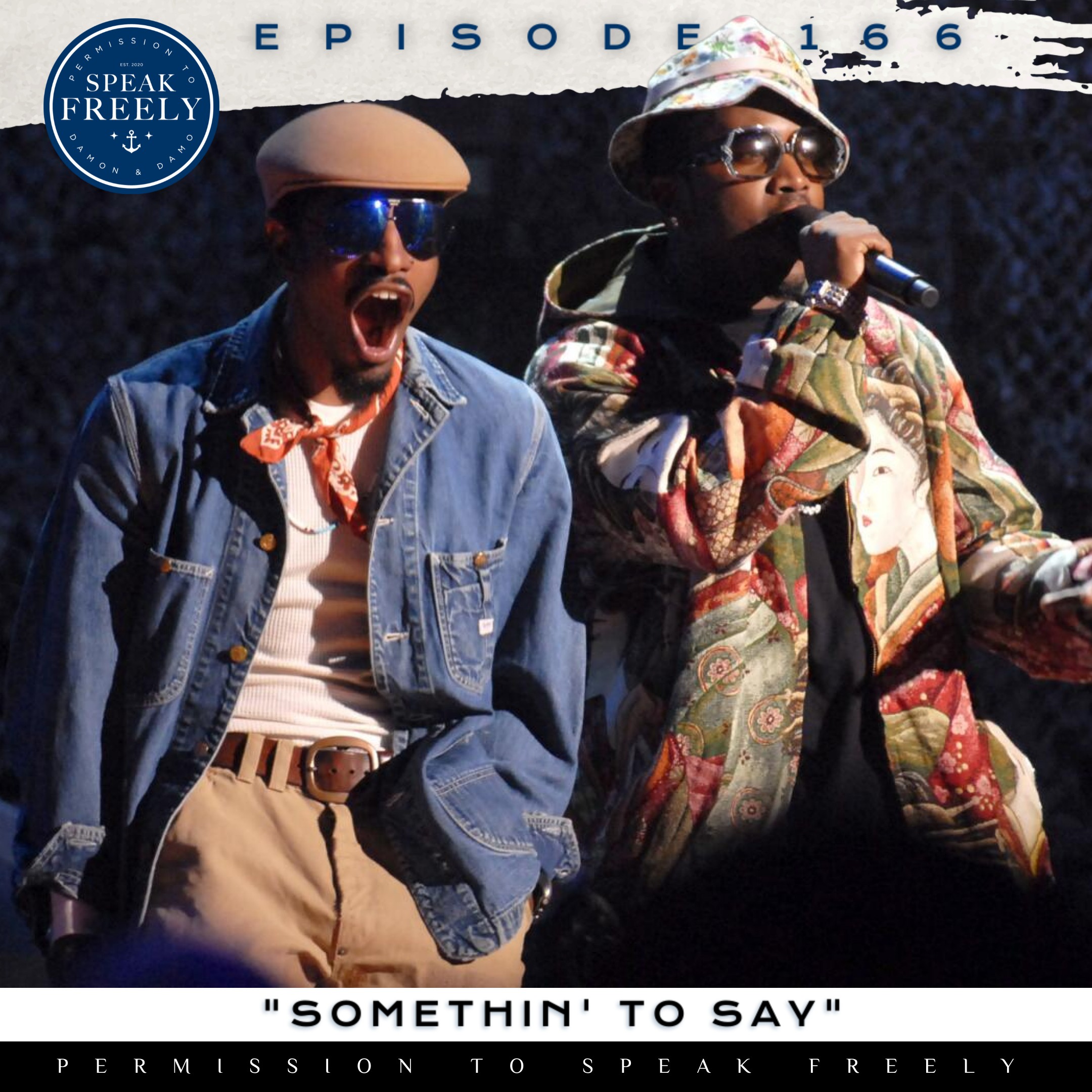 Episode 166 | "Somethin' To Say"