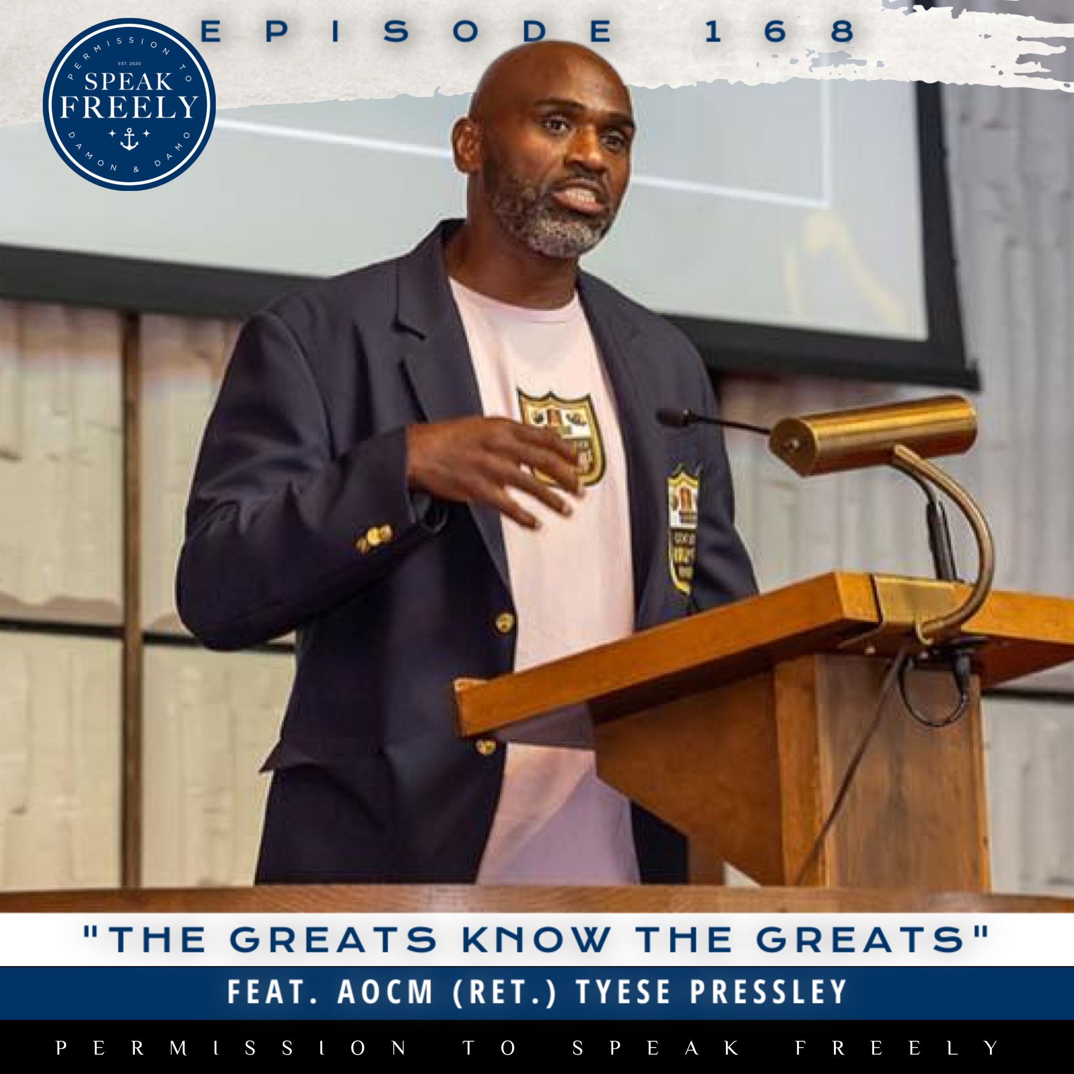 Episode 168 | "The Greats Know The Greats" (Feat. AOCM Ret. Tyese Pressley)