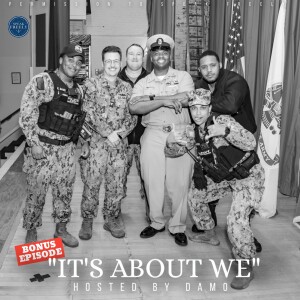 [Bonus Episode] "It's About We"