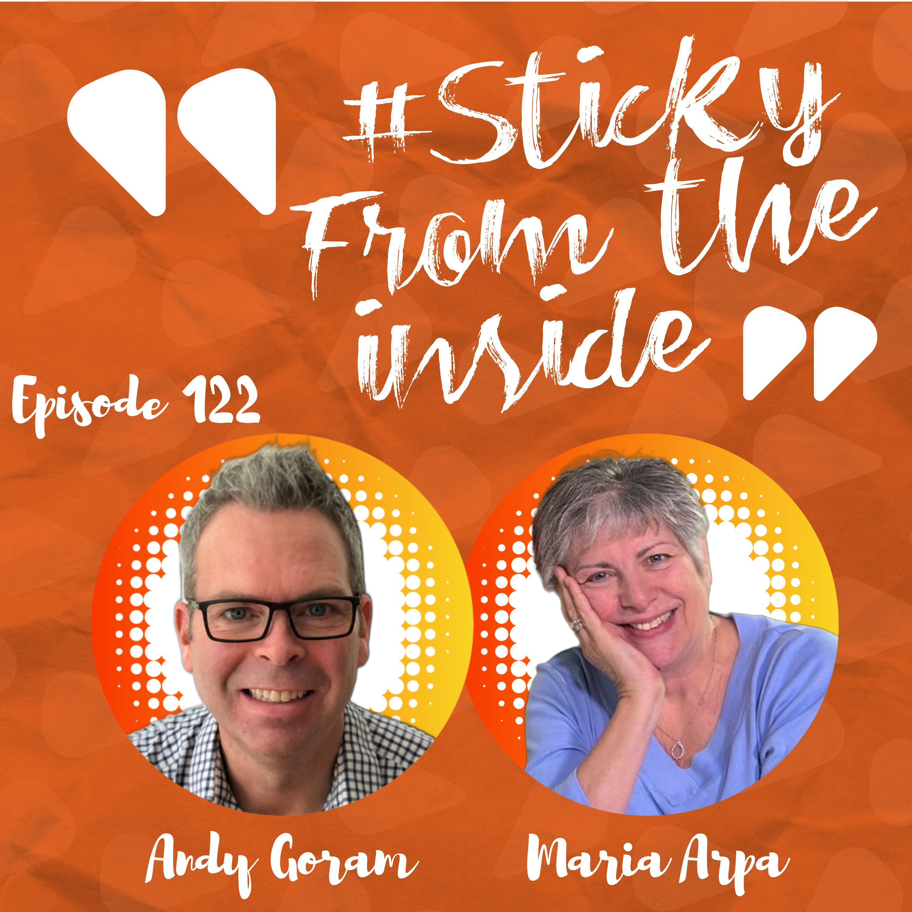 The Sticky From The Inside Podcast