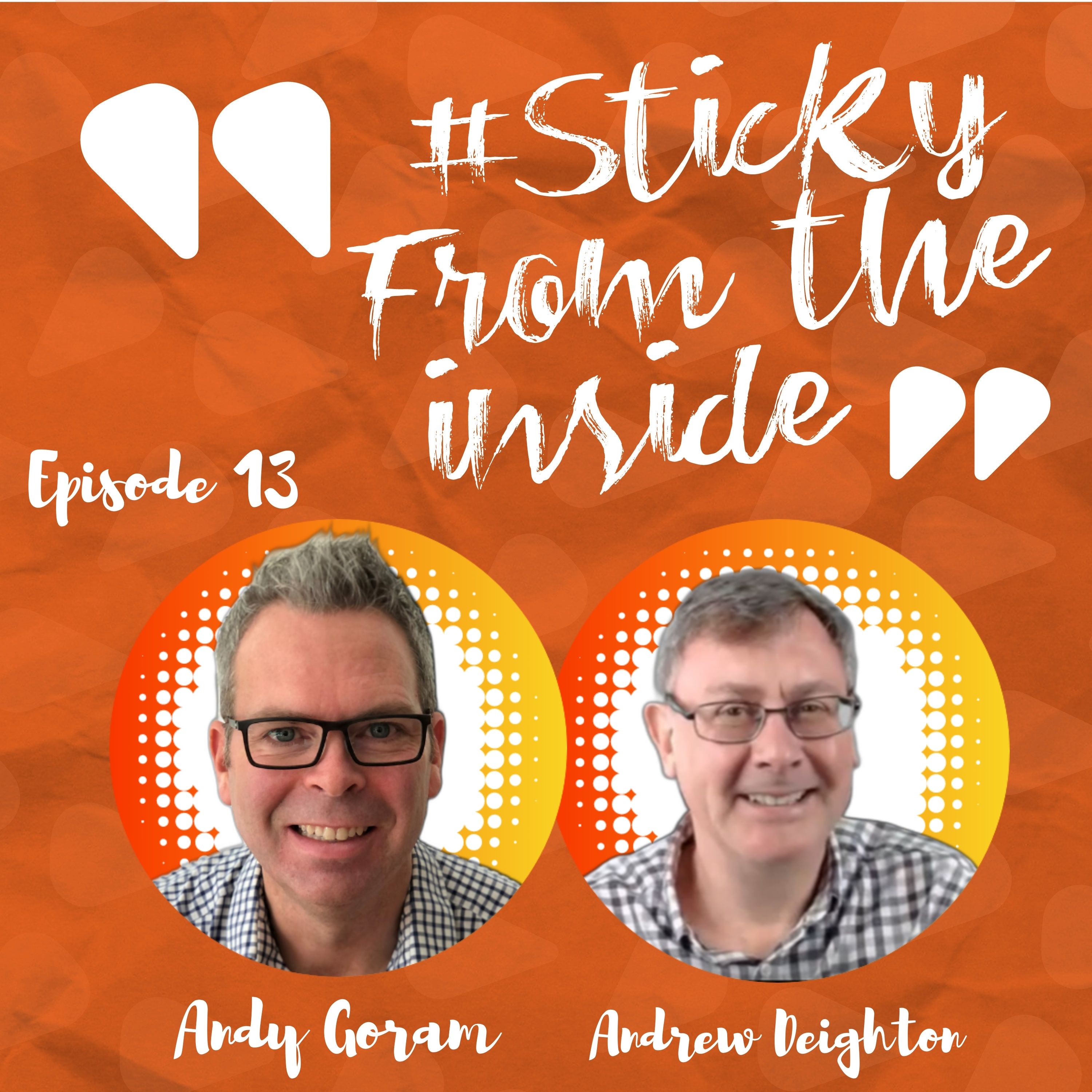 The Sticky From The Inside Podcast