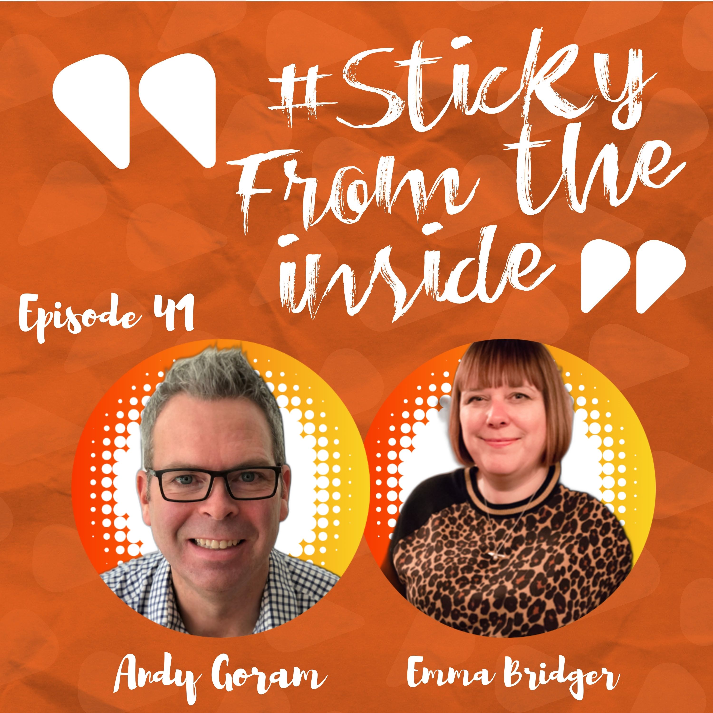 The Sticky From The Inside Podcast