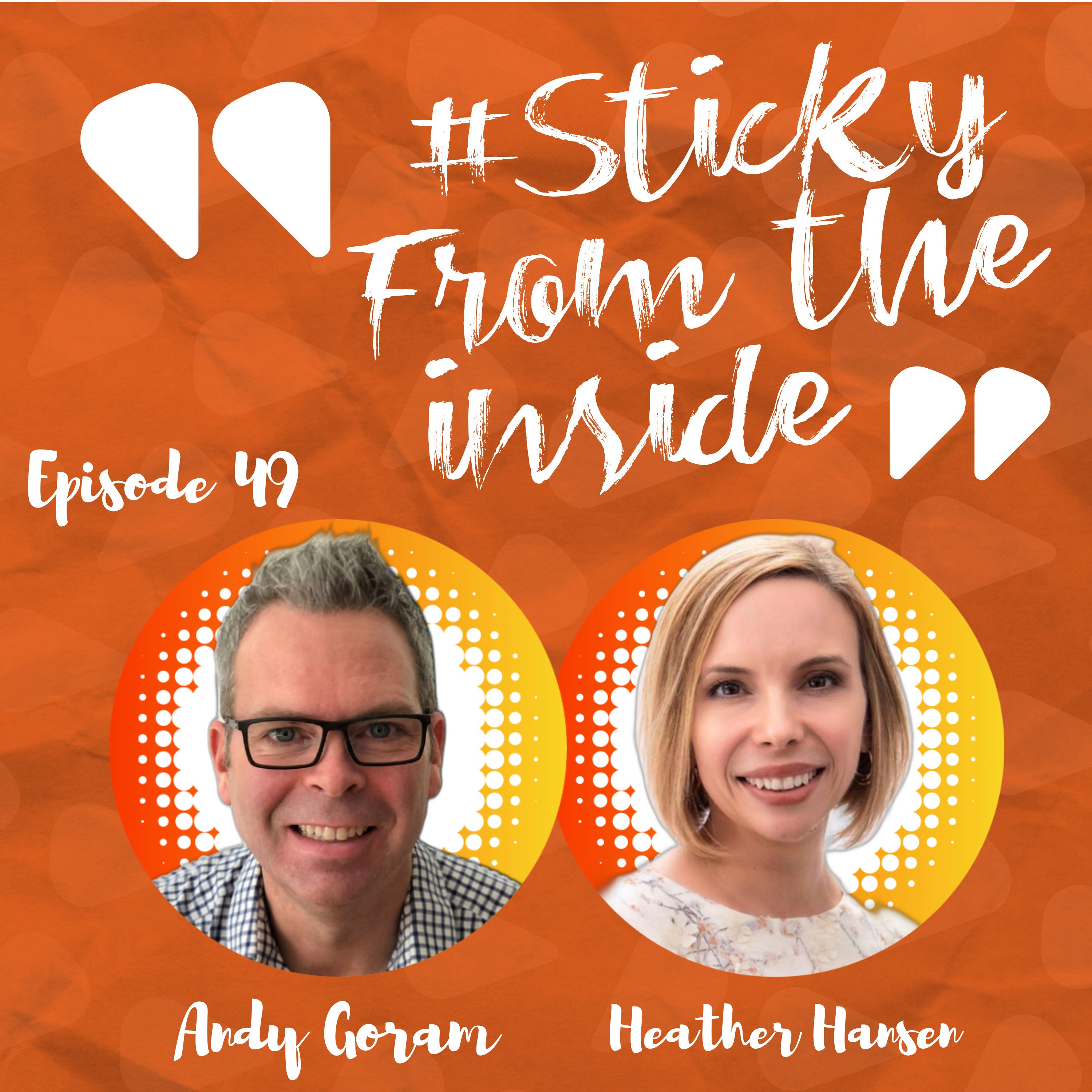The Sticky From The Inside Podcast
