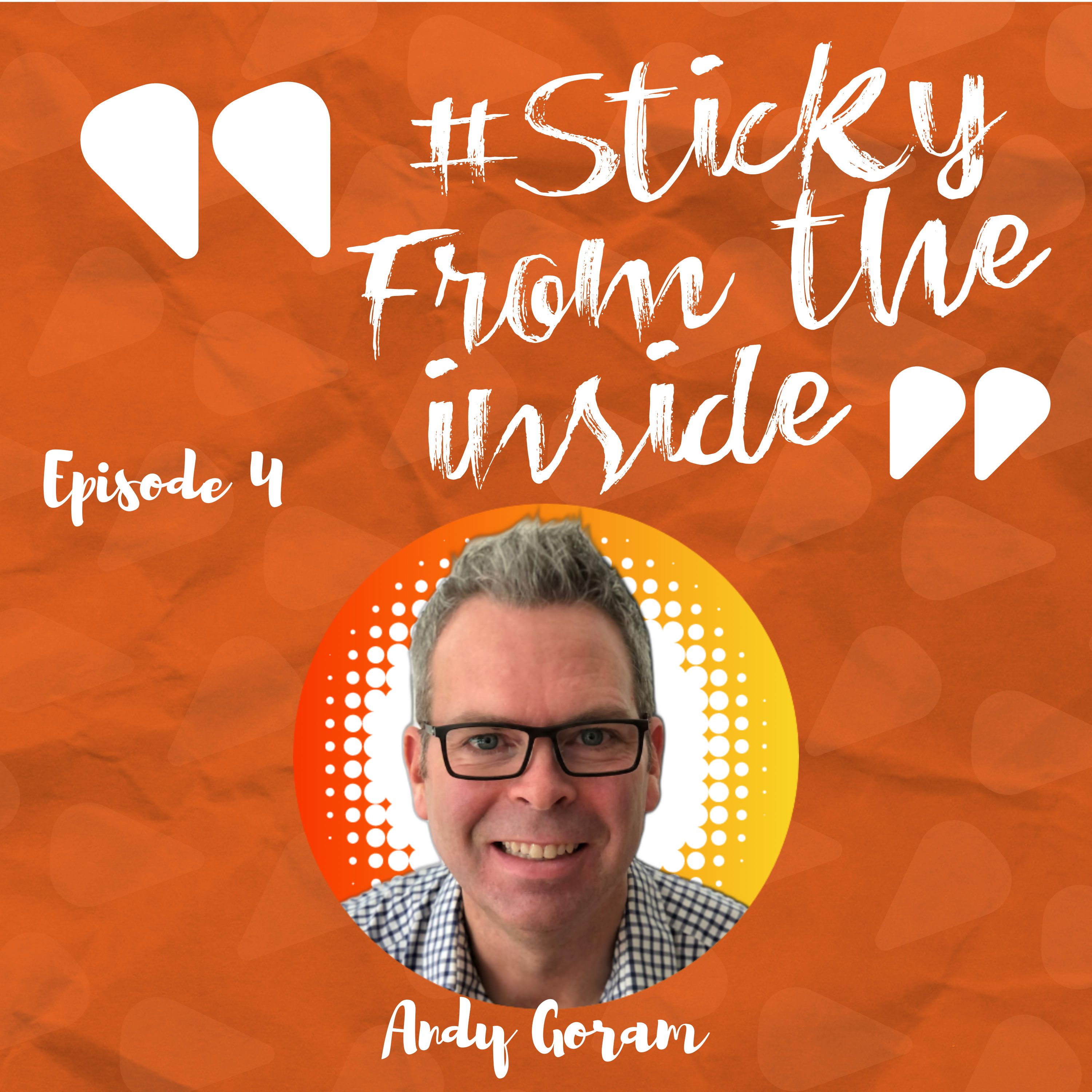 The Sticky From The Inside Podcast