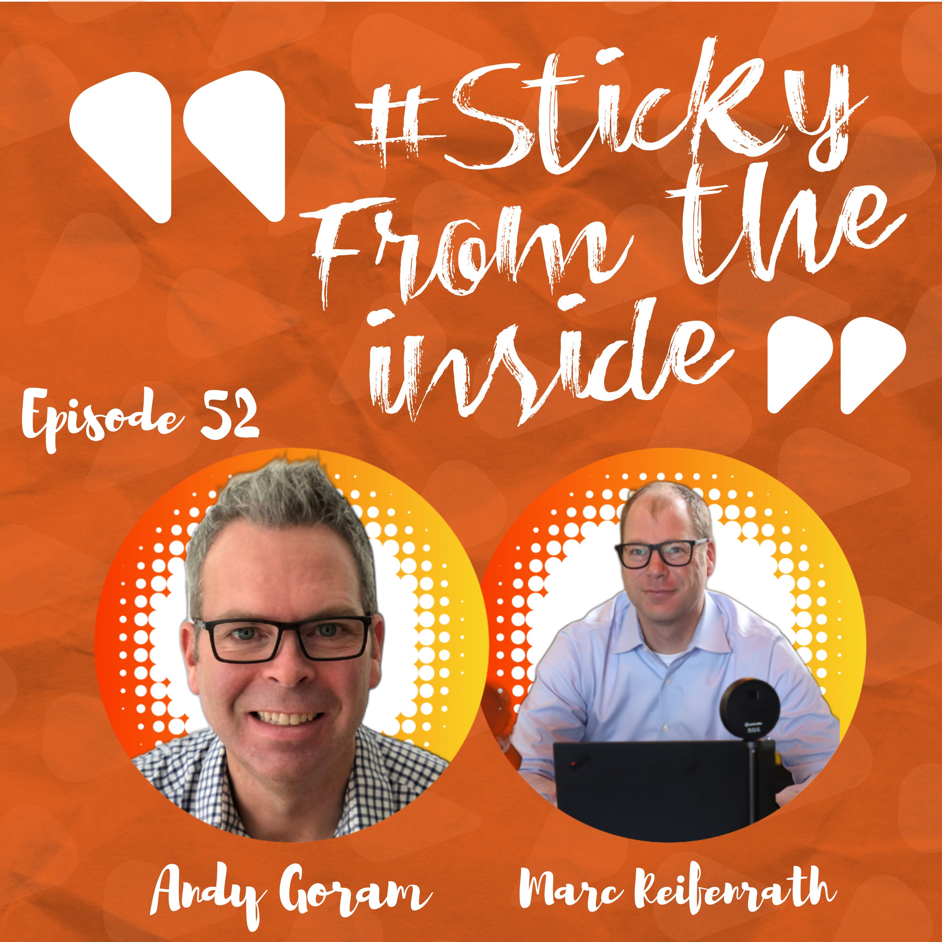 The Sticky From The Inside Podcast