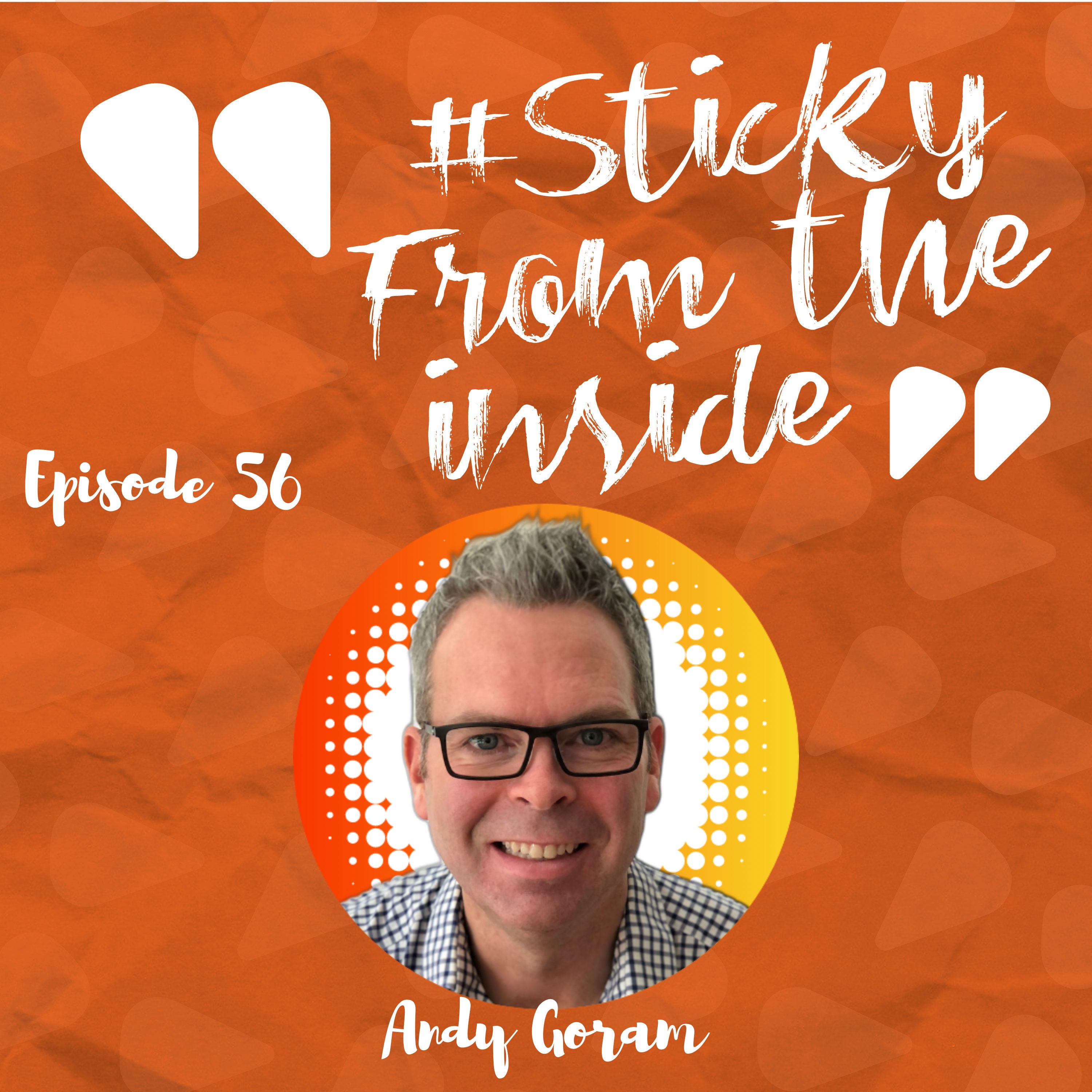 The Sticky From The Inside Podcast