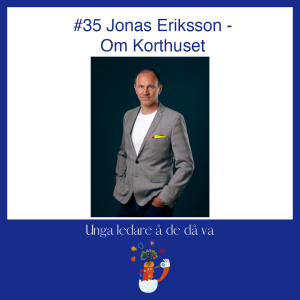 35 Jonas Eriksson om fotboll och ledarskap
