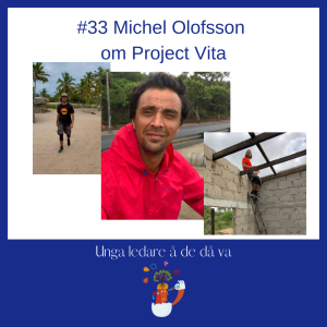 33 Michel Olofsson om Project Vita
