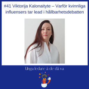 Viktorija Kalonaityte - Varför kvinnliga influensers tar lead i hållbarhetsdebatten