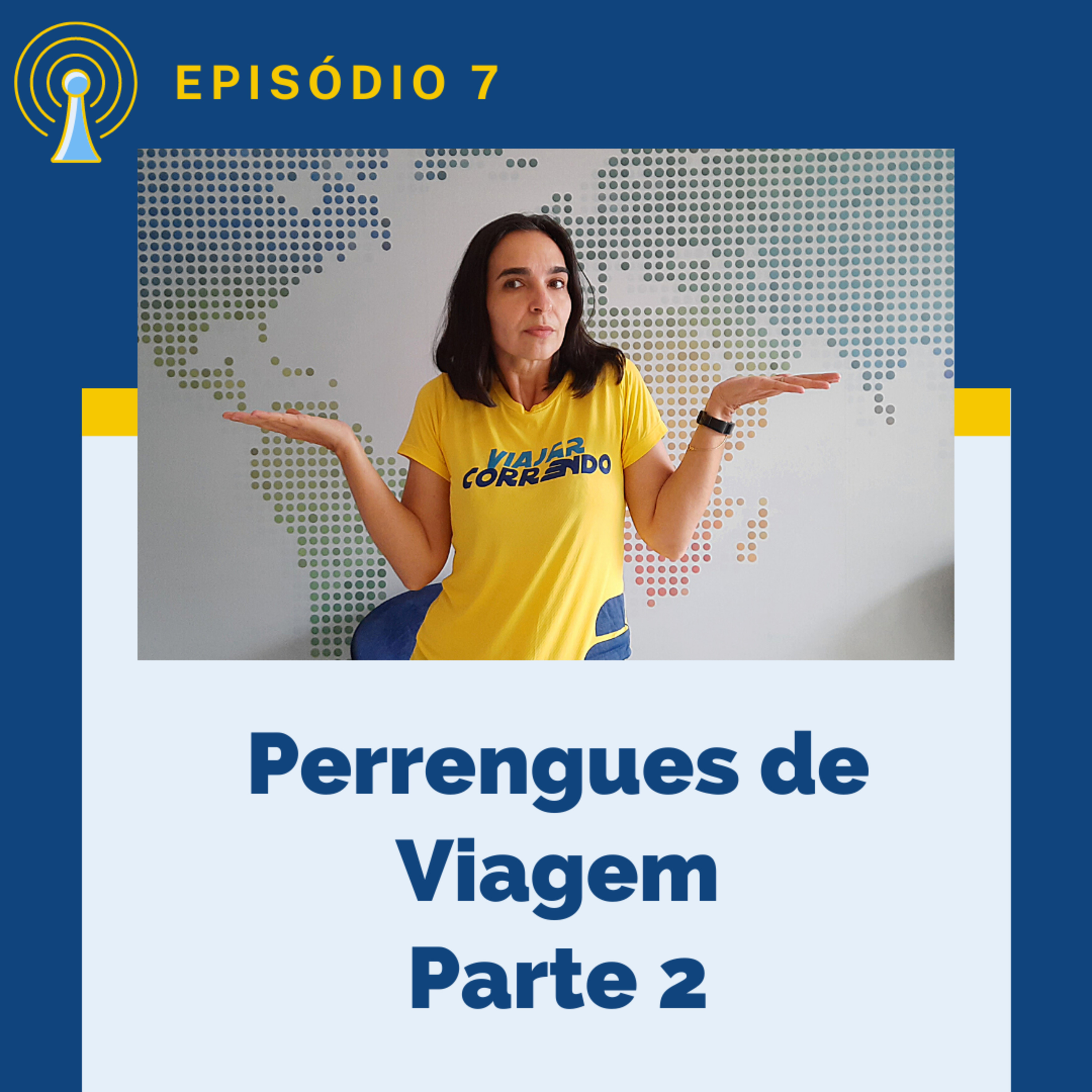 Perrengues de viagem: você já passou por algum? Parte 2