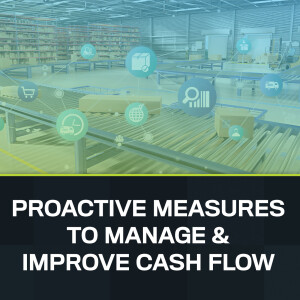 S4:E4: Moore on Manufacturing: Proactive Measures to Manage & Improve Cash Flow