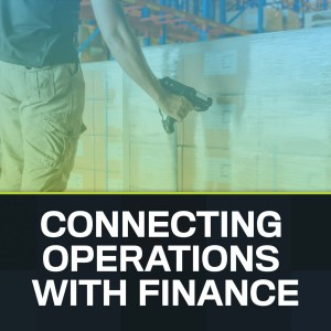 S3:E3: Moore On Manufacturing: Connecting Operations With Finance
