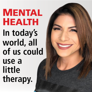 Mental Health: In Today’s World, All Of Us Could Use A Little Therapy