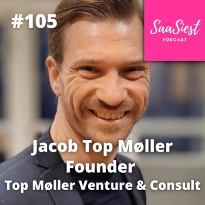 105. Jacob Top Møller, Founder, Top Møller Venture & Consult - MEDDIC, the way to reverse engineer a purchase decision!