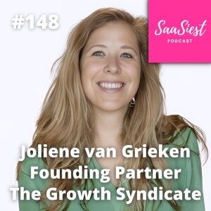 148. Joliene van Grieken, Founding Partner, The Growth Syndicate - How to Create Demand!