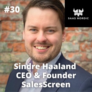 30. Sindre Haaland CEO & Founder, SalesScreen - The art of motivating and engaging sales people!