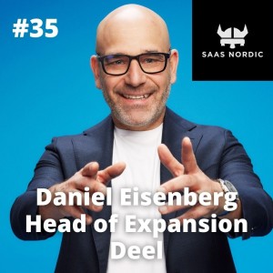 35. Daniel Eisenberg Head of Expansion, Deel -  the fastest growing B2B SaaS company to 100m dollars - ever!
