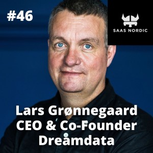 46. Lars Grønnegaard, CEO & Co-Founder, Dreamdata - Social selling from the CEOs perspective!