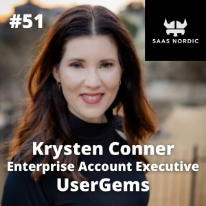 51. Krysten Conner, Enterprise Account Executive, UserGems - Lessons Learned from working as an AE at 3 Unicorns!