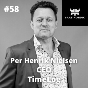 58. Per Henrik Nielsen, CEO, TimeLog - What does it take to go from an owner-led to VC-led business?