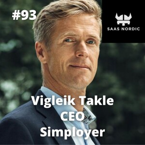 93. Vigleik Takle, CEO, Simployer - Don’t fail to maximise the potential that already resides within your existing staff!