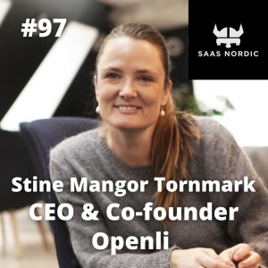 97.Stine Mangor Tornmark, CEO & Co-founder, Openli - How a Community Led Growth approach change everything for the better!
