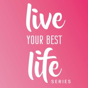 Live Your Best Life Series - Episode 4 - Your Confident Voice