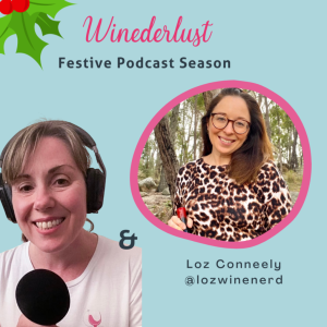 Loz Wine Nerd - Winederlust Festive Season