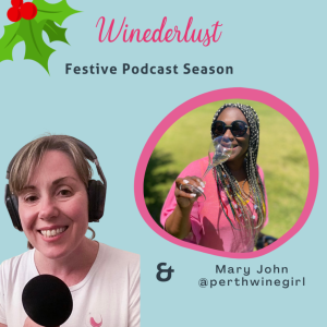Mary John AKA Perth Wine Girl - Winederlust Festive Season