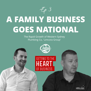 A Family Business Goes National - Evan Graham & Alex Nelson at Limcora Group - Ep 3