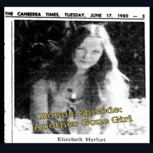 Bonus Episode - Another Gone Girl: The Case of Liz Herfort