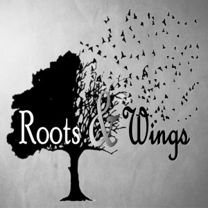 Roots & Wings: Family