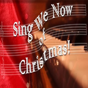 Sing We Now of Christmas: Silent Night