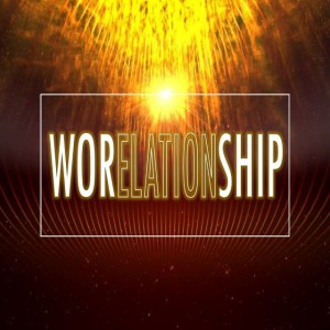 WORELATIONSHIP: Bad Math, But Solid Theology