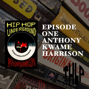 Episode One: Anthony Kwame Harrison