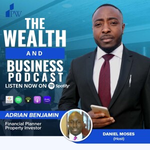 How to Protect Yourself, Your Family, and Wealth with Adrian Benjamin