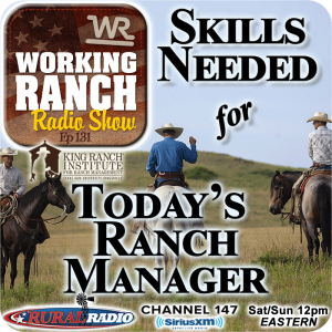 Ep 131: Skills Needed For Today’s Ranch Manager