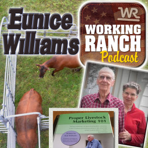 Ep 13: Conversation with Eunice Williams, wife of stockman Bud Williams.