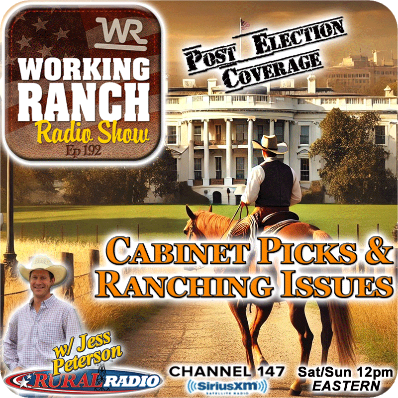 Ep 192: Cabinet Picks & Future of Ranch Issues w Jess Peterson