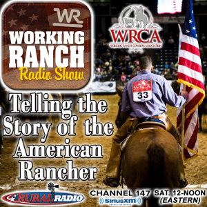 Ep 32: Telling the story of the Working Ranch through Rodeo.