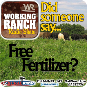 Ep 72: Did Someone Say, “Free Fertilizer?”