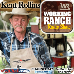 Ep 94: Kent Rollins – Cowboy, Cook, and YouTube