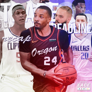 Trade Deadline Recap